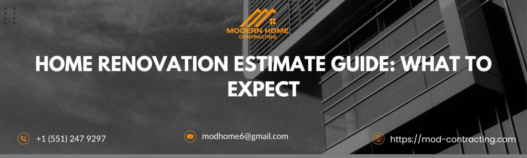Home Renovation Estimate Guide What to Expect