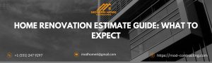 Home Renovation Estimate Guide: What to Expect