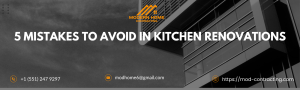 5 Mistakes to Avoid in Kitchen Renovations