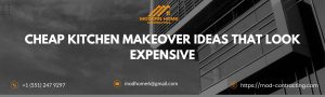 Cheap Kitchen Makeover Ideas That Look Expensive